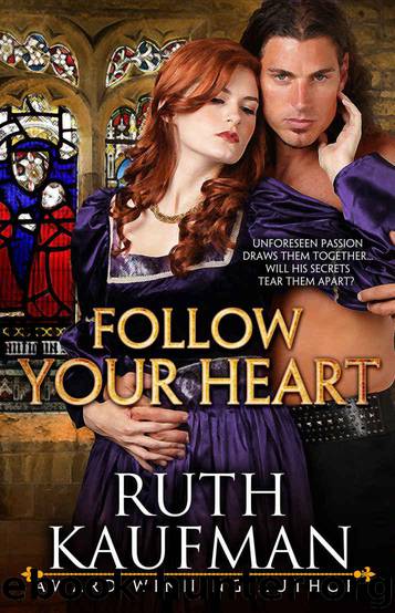 Follow Your Heart by Kaufman Ruth
