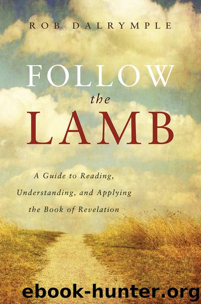 Follow the Lamb by Rob Dalrymple