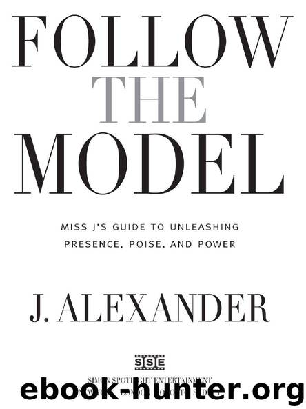 Follow the Model by J. Alexander
