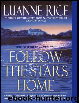 Follow the Stars Home by Luanne Rice