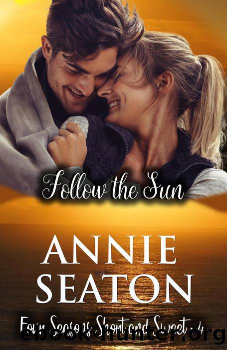 Follow the Sun by Annie Seaton