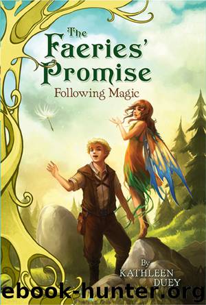 Following Magic by Kathleen Duey