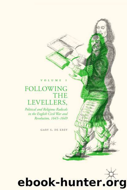 Following the Levellers, Volume One by Gary S. De Krey