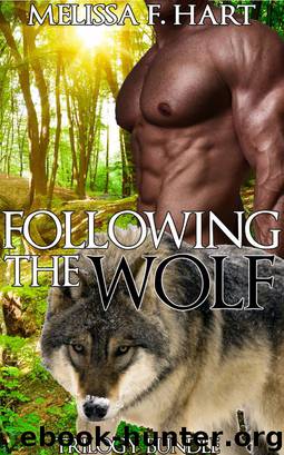 Following the Wolf (Trilogy Bundle) (Werewolf BBW Erotic Romance) by Hart Melissa F