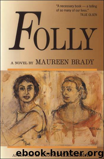 Folly by Maureen Brady
