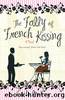 Folly of French Kissing by Carla McKay