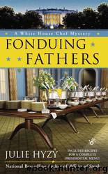 Fonduing Fathers by Julie Hyzy