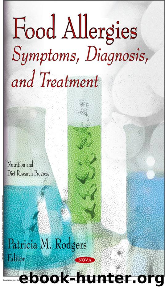 Food Allergies: Symptoms, Diagnosis, and Treatment : Symptoms, Diagnosis, and Treatment by Patricia M. Rodgers