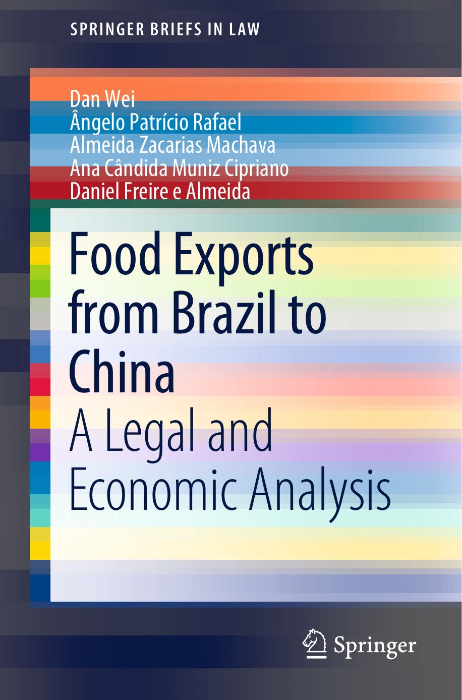 Food Exports from Brazil to China: A Legal and Economic Analysis by unknow