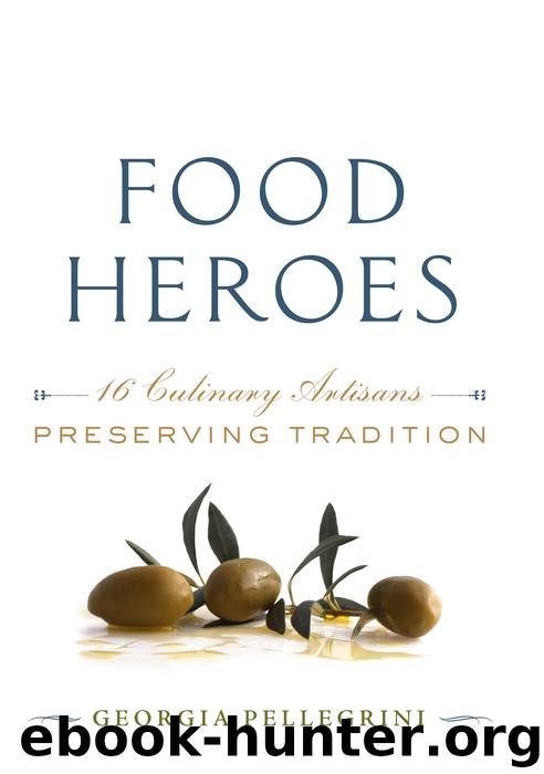Food Heroes by Georgia Pellegrini