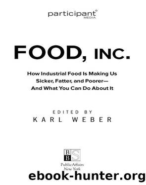 Food Inc. by Weber Karl Participant Media
