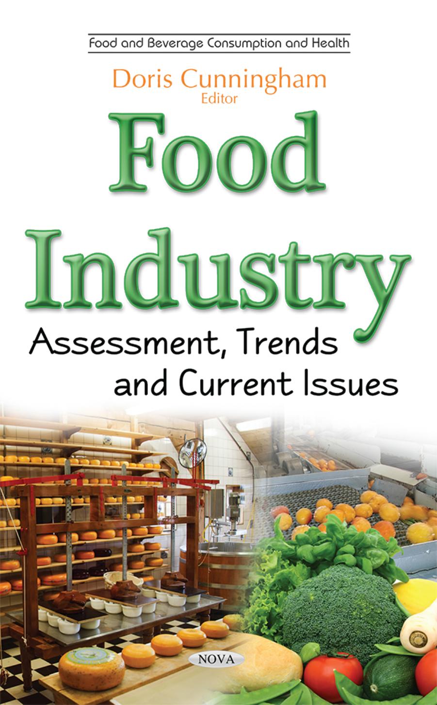 Food Industry : Assessment, Trends and Current Issues by Unknow