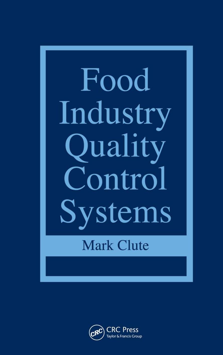 Food Industry Quality Control Systems by Unknown