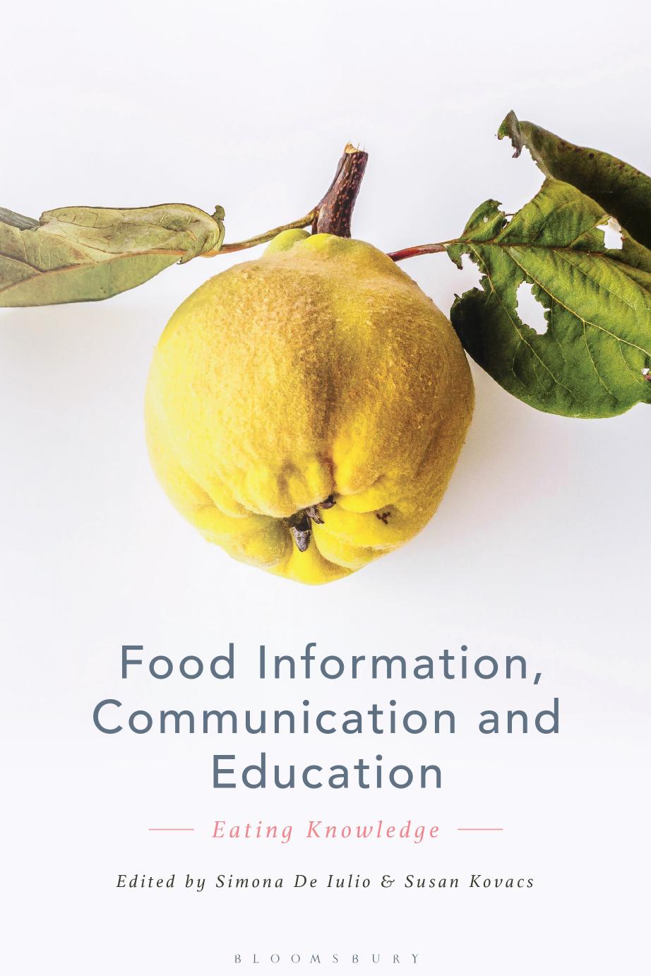 Food Information, Communication and Education: Eating Knowledge by Unknown
