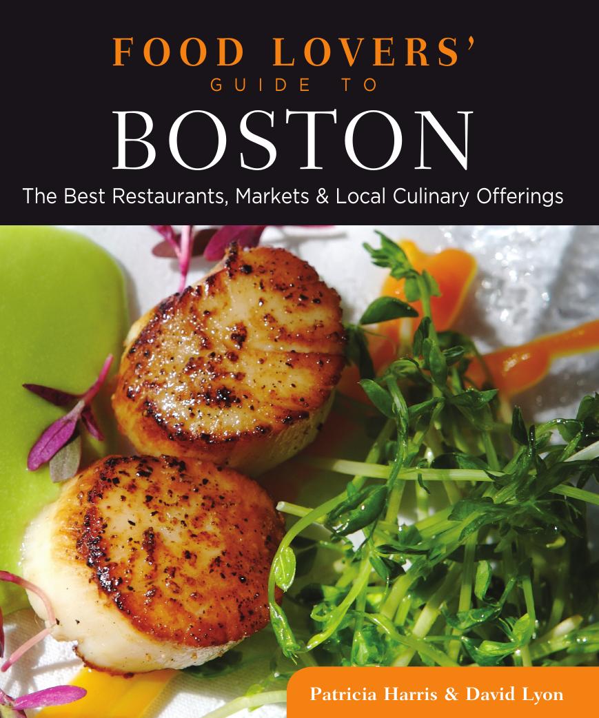 Food Lovers' Guide to Boston by Patricia Harris