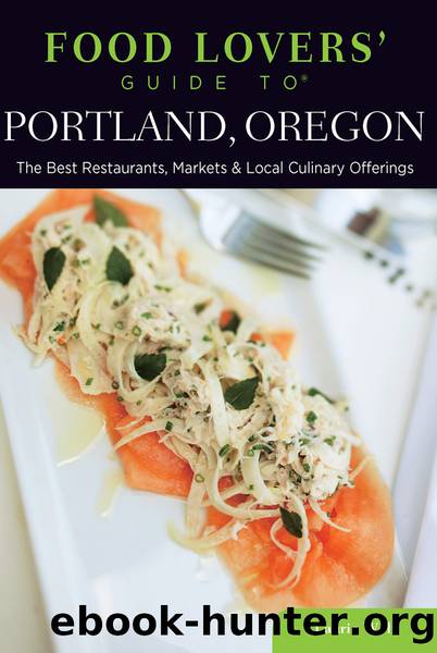 Food Lovers' Guide to&#174; Portland, Oregon by Laurie Wolf