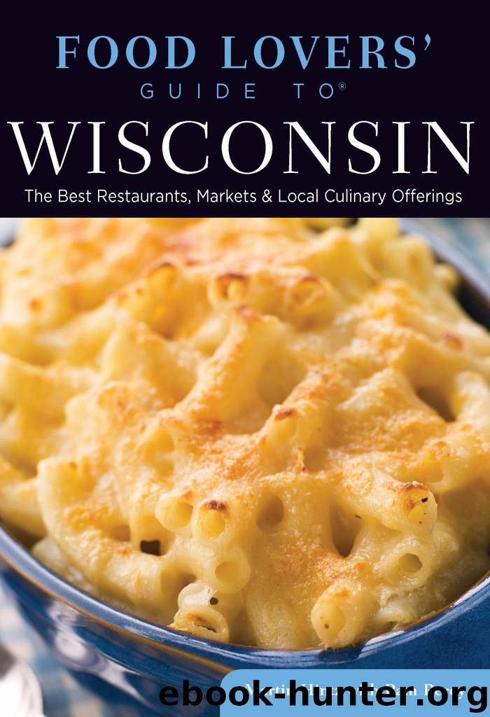 Food Lovers' Guide to® Wisconsin by Martin Hintz Pam Percy