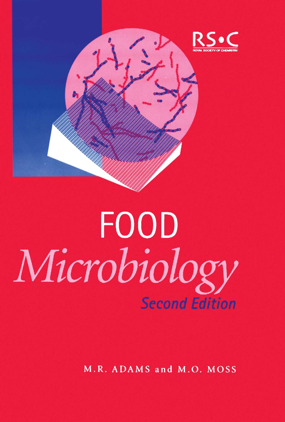 Food Microbiology by M.R. Adams M.O. Moss