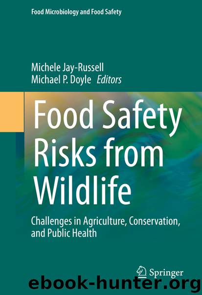 Food Safety Risks from Wildlife by Michele Jay-Russell & Michael P. Doyle
