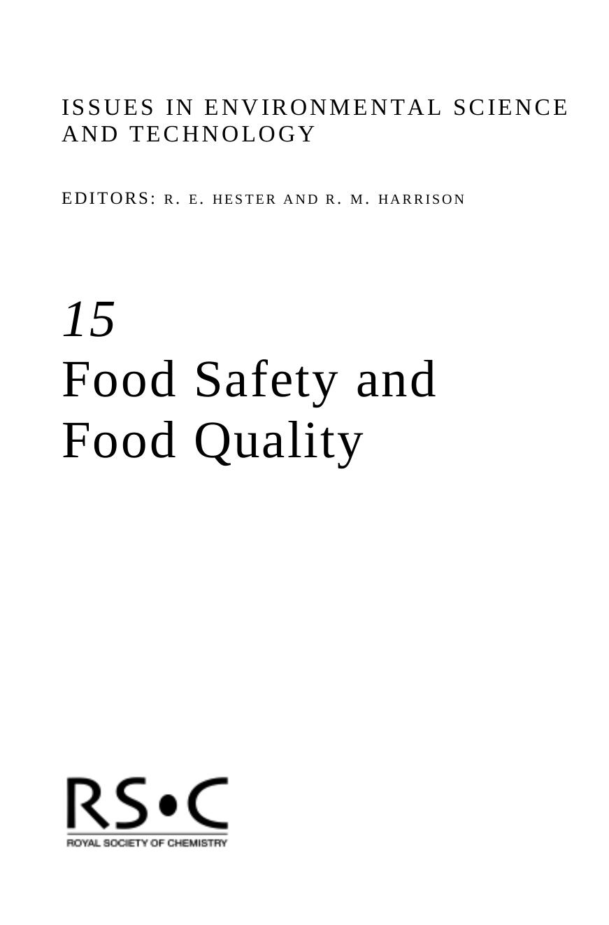 Food Safety and Food Quality (Issues in Environmental Science and Technology) by R. E. Hester & R. M. Harrison
