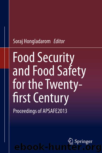 Food Security and Food Safety for the Twenty-first Century by Soraj Hongladarom
