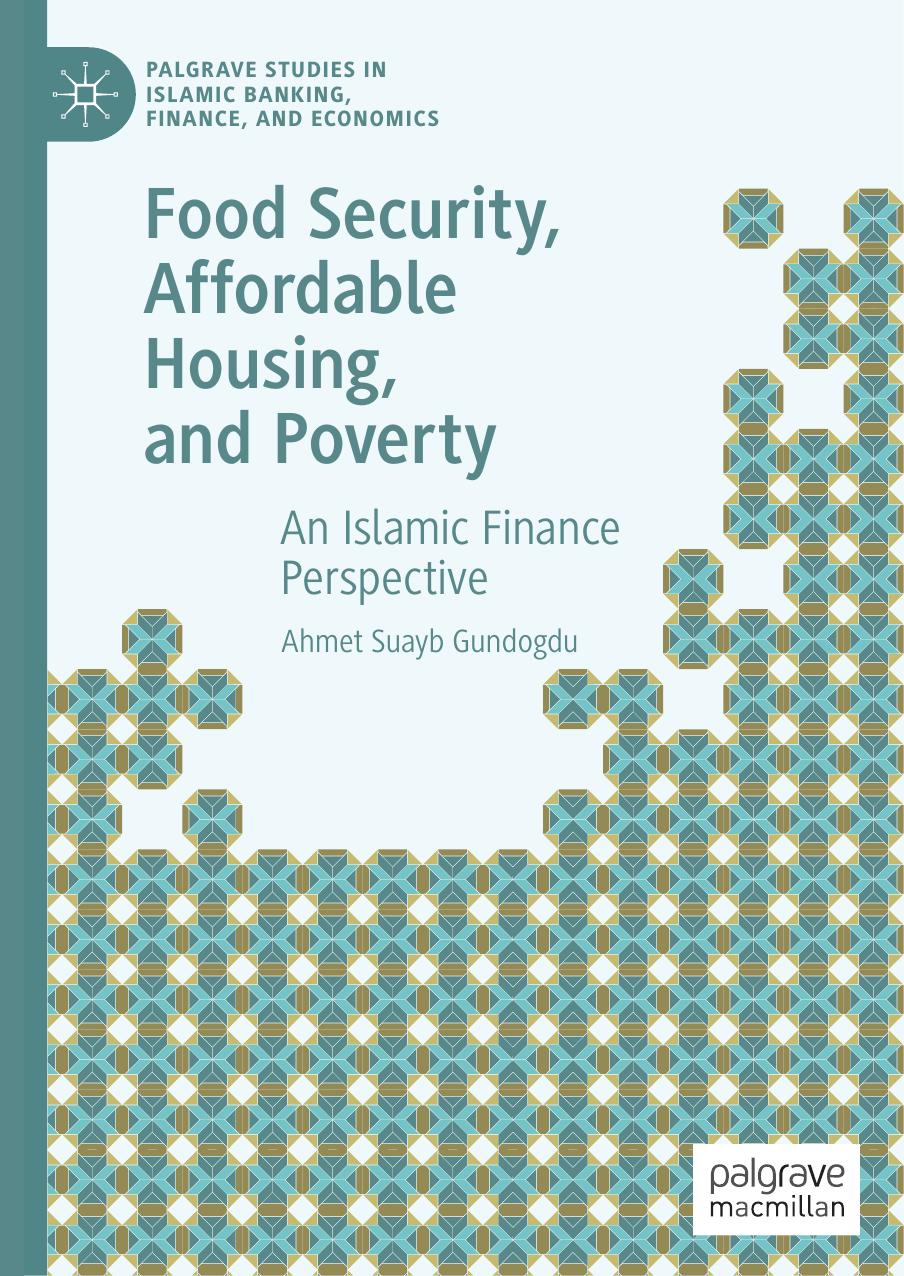 Food Security, Affordable Housing, and Poverty by Ahmet Suayb Gundogdu