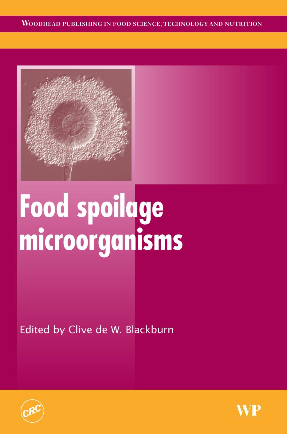 Food Spoilage Microorganisms by Clive de W. Blackburn