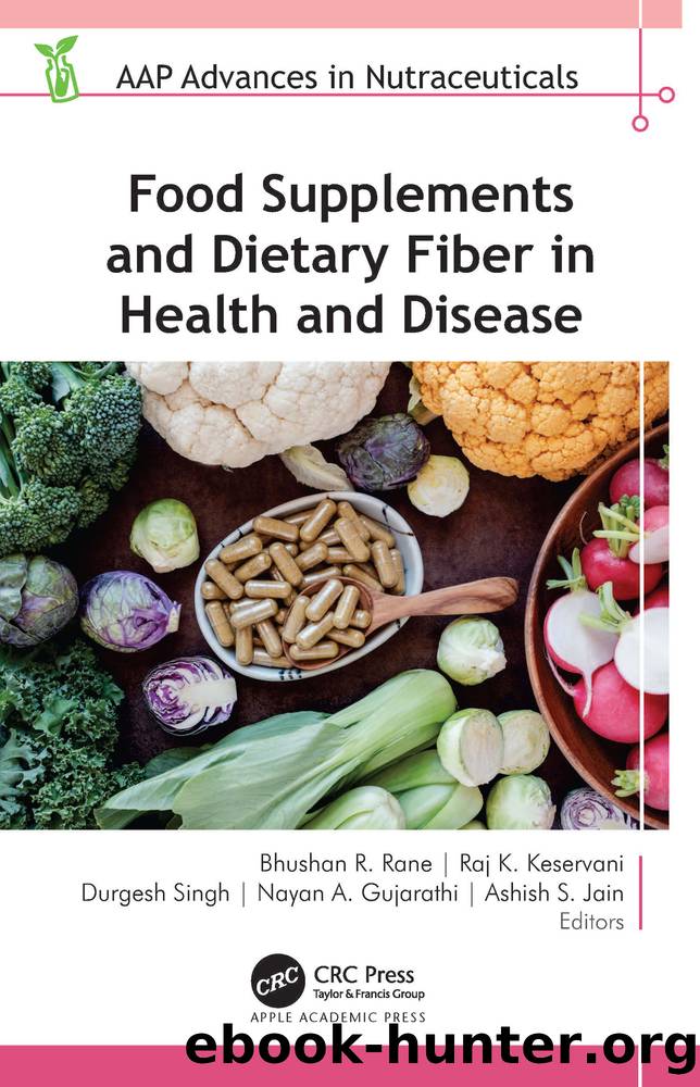 Food Supplements and Dietary Fiber in Health and Disease by Unknown