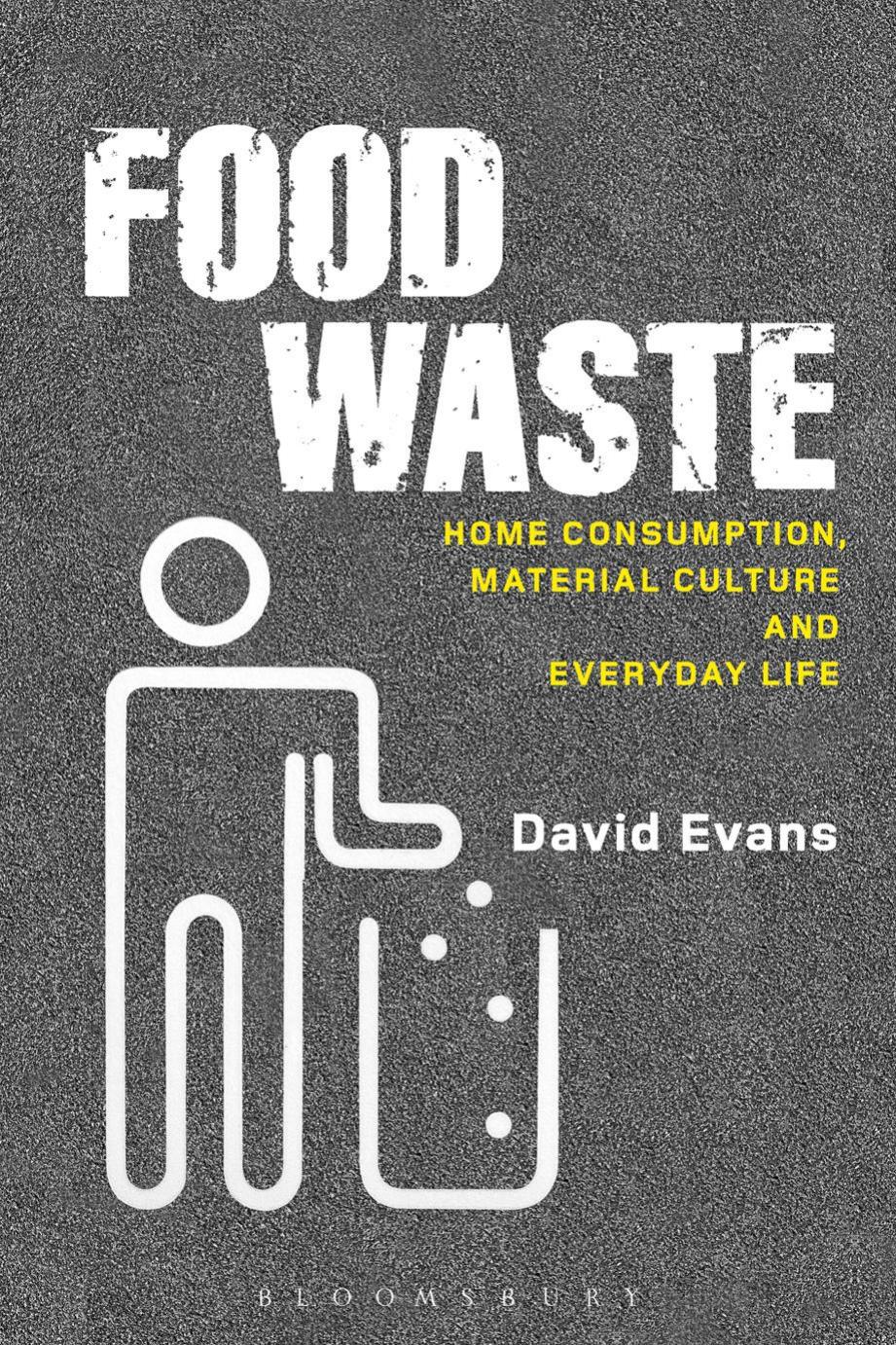 Food Waste by Evans David;