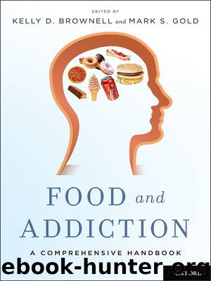 Food and Addiction by Brownell Kelly D. Gold Mark S. & Mark S. Gold