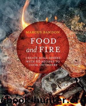 Food and Fire by Marcus Bawdon