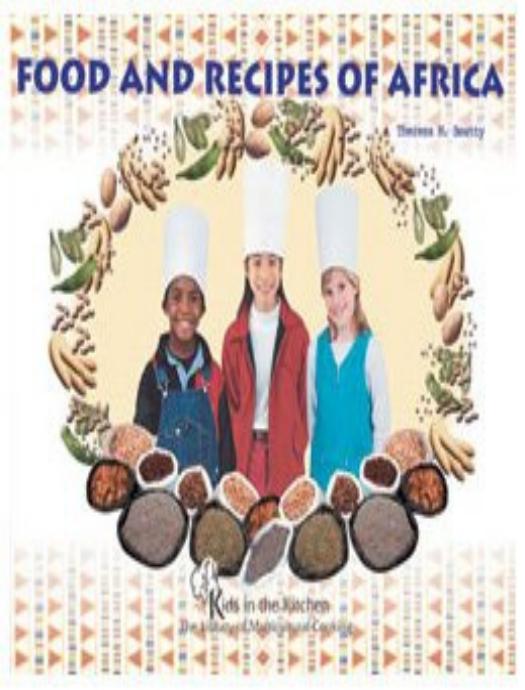 Food and Recipes of Africa by Theresa M. Beatty
