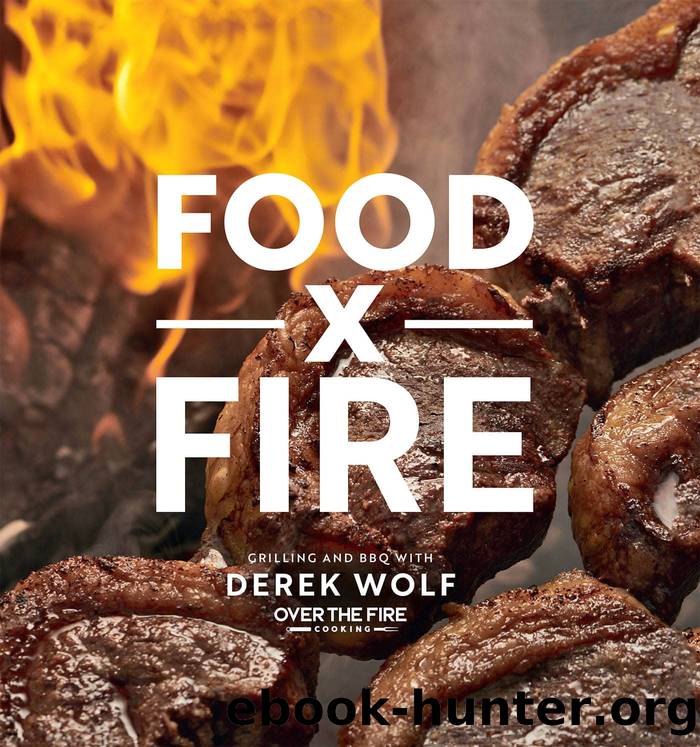 Food by Fire by Derek Wolf