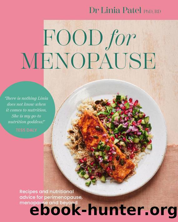 Food for Menopause by Dr Linia Patel