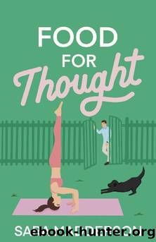 Food for Thought: A Glamorous, Foodie British Love Story. Sorrel Farm Book 1 by Sara Madderson