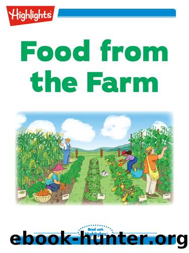 Food from the Farm by Eileen Spinelli