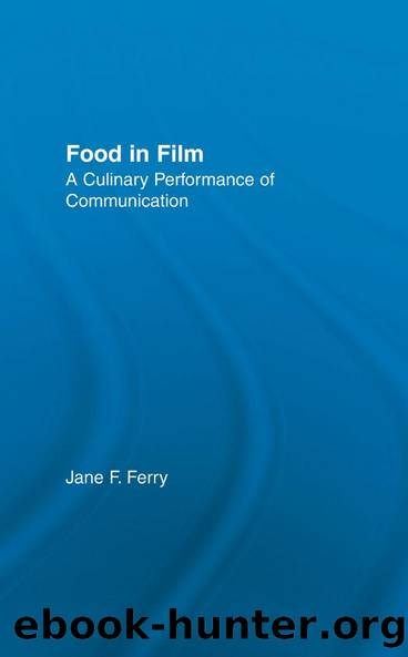 Food in Film by Jane Ferry