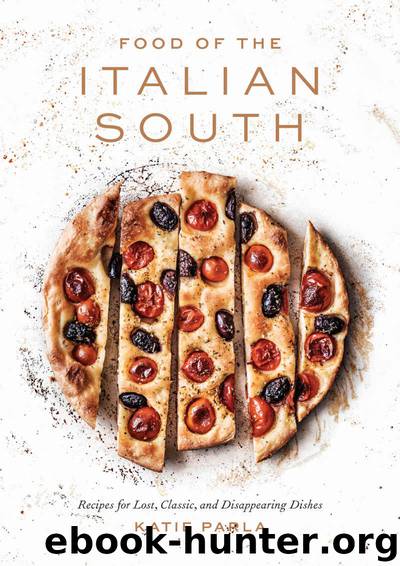 Food of the Italian South by Katie Parla