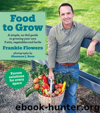 Food to Grow by Frankie Flowers