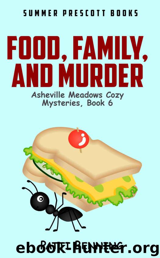 Food, Family, and Murder by Patti Benning