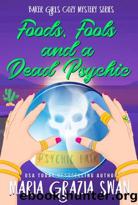 Food, Fools and a Dead Psychic by Maria Grazia Swan