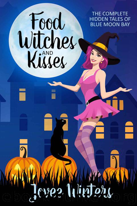 Food, Witches, and Kisses: The Hidden Tales of Blue Moon Bay Boxed Set by Winters Jovee