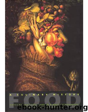 Food: A Culinary History by Jean-Louis Flandrin Massimo Montanari Albert Sonnenfeld