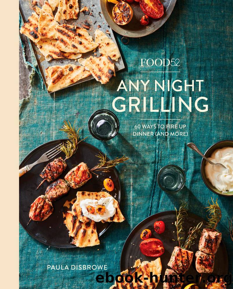 Food52 Any Night Grilling by Paula Disbrowe