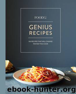 Food52 Genius Recipes by Kristen Miglore