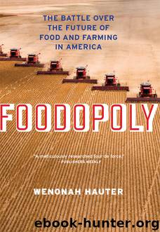 Foodopoly by Hauter Wenonah