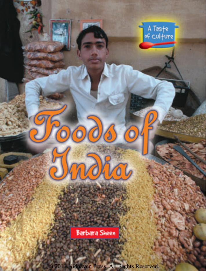 Foods of India (A Taste of Culture) by Barbara Sheen