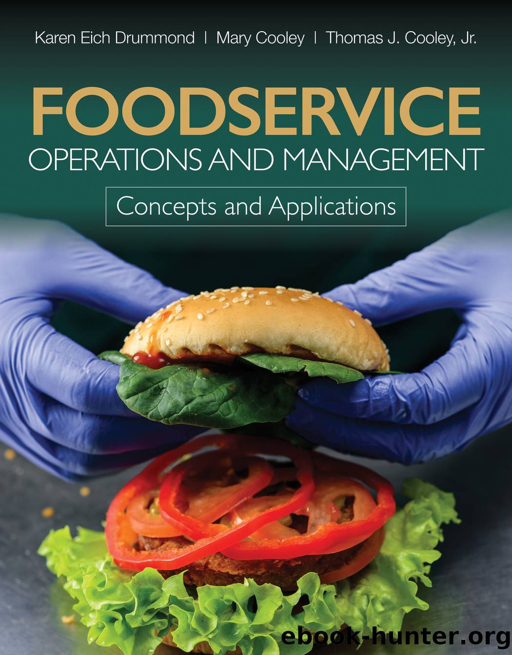 Foodservice Operations and Management: Concepts and Applications by unknow