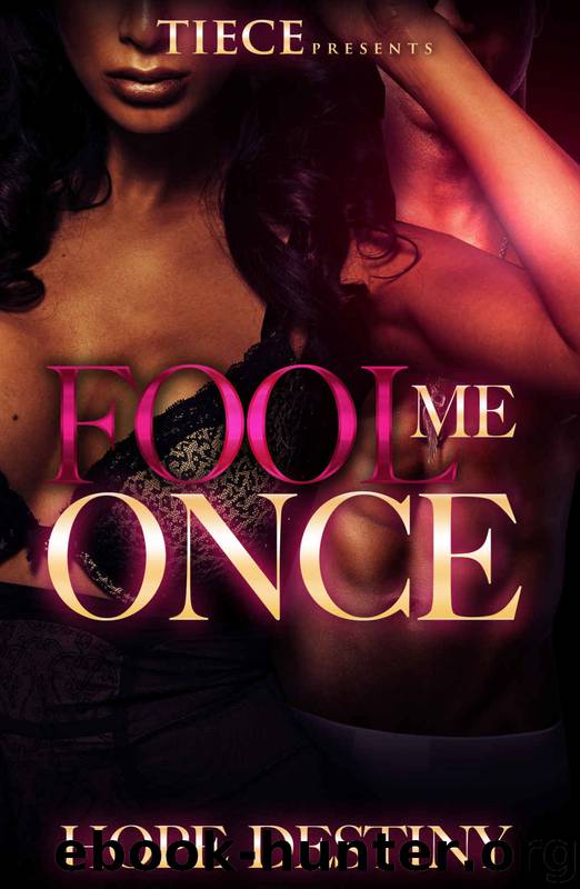 Fool Me Once by Hope Destiny