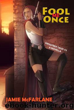 Fool Me Once by Jamie McFarlane